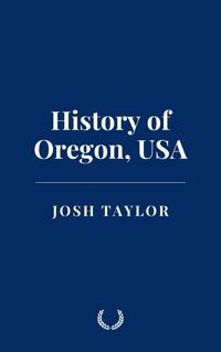 Produktbild: History of Oregon, USA