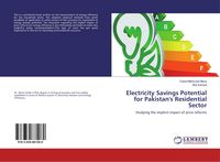 Produktbild: Electricity Savings Potential for Pakistan's Residential Sector