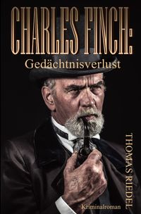 Dr. Charles Finch / Charles Finch: Gedächtnisverlust Thomas Riedel
