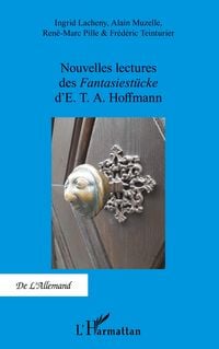 Produktbild: Nouvelles lectures des<em> Fantasiest&uuml;cke</em> d'E. T. A. Hoffmann