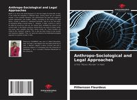 Produktbild: Anthropo-Sociological and Legal Approaches