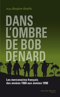 Produktbild: Dans l'ombre de Bob Denard