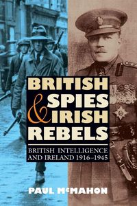 Produktbild: British Spies and Irish Rebels