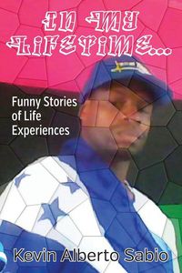 Produktbild: In My Lifetime... Funny Stories of Life Experiences