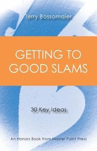 Produktbild: Getting to Good Slams: 30 Key Ideas