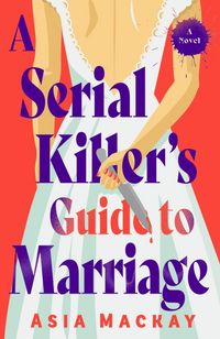 Produktbild: A Serial Killer's Guide to Marriage