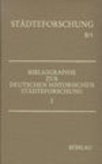 Produktbild: Bibliographie zur deutschen historischen St&auml;dteforschung