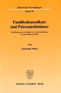 Produktbild: Familienkanonikate und Patronatsbist&uuml;mer.