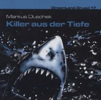 Produktbild: Duschek, M: Dreamland Grusel 17 - Killer aus der Tiefe