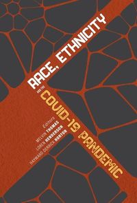 Produktbild: Race, Ethnicity, and the COVID-19 Pandemic