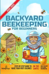 Produktbild: Backyard Beekeeping For Beginners 2022-2023
