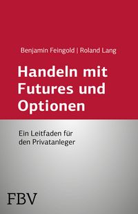 Produktbild: Handeln mit Futures und Optionen