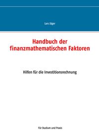Produktbild: Handbuch der finanzmathematischen Faktoren