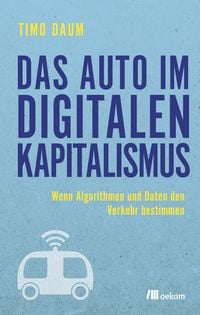 Produktbild: Das Auto im digitalen Kapitalismus
