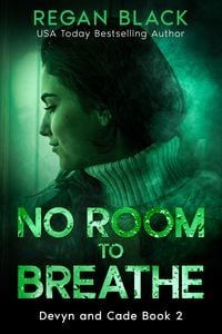 Produktbild: No Room to Breathe (Devyn and Cade, #2)