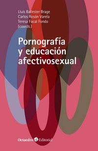 Produktbild: Pornograf&iacute;a y educaci&oacute;n afectivosexual