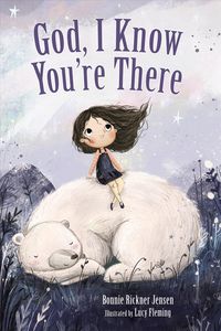Bild vom Artikel God, I Know You're There vom Autor Bonnie Rickner Jensen