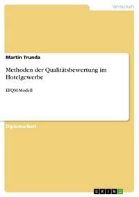 Produktbild: Methoden der Qualit&auml;tsbewertung im Hotelgewerbe