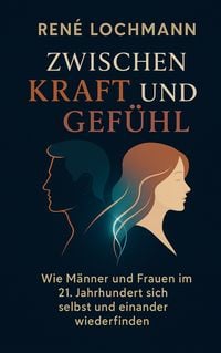Produktbild: Zwischen Kraft und Gef&uuml;hl