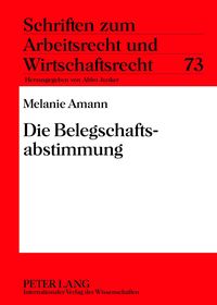 Produktbild: Die Belegschaftsabstimmung