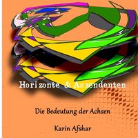 Produktbild: Die orangefarbene Reihe / Horizonte und Aszendenten