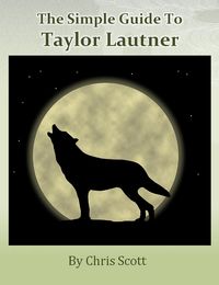 Produktbild: Simple Guide To Taylor Lautner