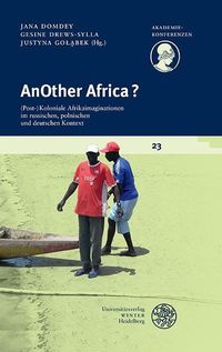 Bild vom Artikel AnOther Africa? vom Autor Jana Domdey