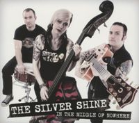 Produktbild: Silver Shine, T: In The Middle Of Nowhere
