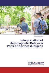 Produktbild: Interpretation of Aeromagnetic Data over Parts of Northeast, Nigeria