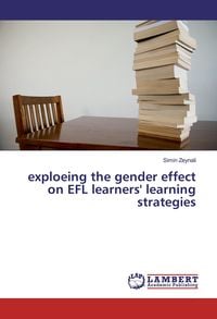 Produktbild: Exploeing the gender effect on EFL learners' learning strategies