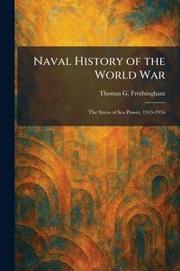 Produktbild: Naval History of the World War