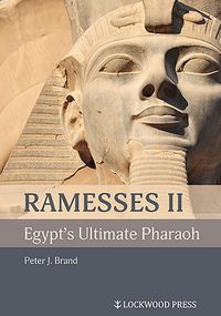 Produktbild: Ramesses II, Egypt's Ultimate Pharaoh