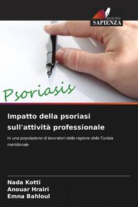 Produktbild: Impatto della psoriasi sull'attivit&agrave; professionale