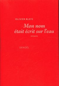 Produktbild: Mon nom &eacute;tait &eacute;crit sur l'eau