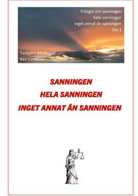 Produktbild: Sanningen hela sanningen inget annat &auml;n sanningen
