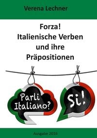 Produktbild: Forza! Italienische Verben und ihre Pr&auml;positionen