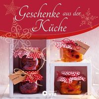 Produktbild: Geschenke aus der K&uuml;che