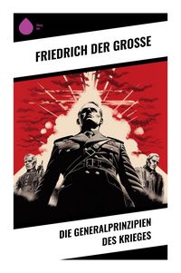 Produktbild: Die Generalprinzipien des Krieges