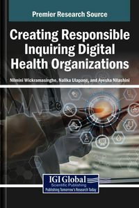 Produktbild: Creating Responsible Inquiring Digital Health Organizations