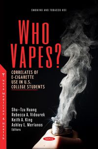 Produktbild: Who Vapes? Correlates of E-Cigarette Use in U.S. College Students