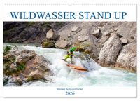 Produktbild: Wildwasser Stand up (Wandkalender 2026 DIN A2 quer), CALVENDO Monatskalender