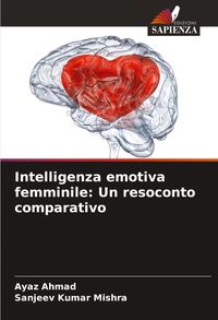 Produktbild: Intelligenza emotiva femminile: Un resoconto comparativo