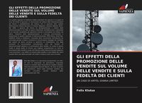 Produktbild: Gli Effetti Della Promozione Delle Vendite Sul Volume Delle Vendite E Sulla Fedelt&agrave; Dei Clienti