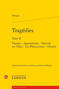 Produktbild: Tragedies Tome 2: Thyeste Agamemnon Hercule sur l Oeta Les