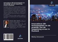 Produktbild: Innovatieve GR-technologie&euml;n en de praktijk van de toepassing ervan in Rusland