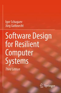 Produktbild: Software Design for Resilient Computer Systems