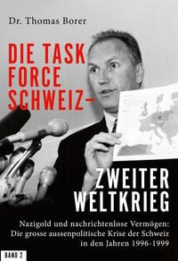Produktbild: Die Task Force Schweiz - Zweiter Weltkrieg - Band 2