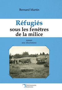 Produktbild: R&eacute;fugi&eacute;s sous les fen&ecirc;tres de la milice