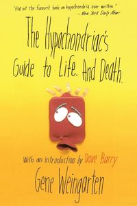 Produktbild: The Hypochondriac's Guide to Life. and Death.