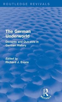 Produktbild: The German Underworld (Routledge Revivals)